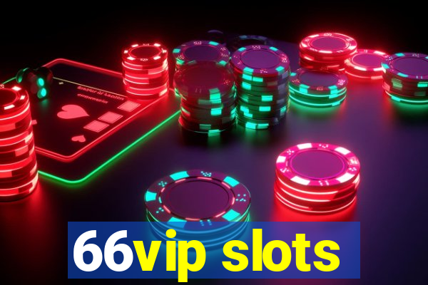 66vip slots